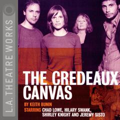 The Credeaux Canvas Audiobook, by Keith Bunin