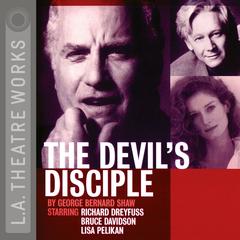 The Devil’s Disciple Audiobook, by George Bernard Shaw