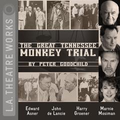 The Great Tennessee Monkey Trial Audiobook, by Peter Goodchild