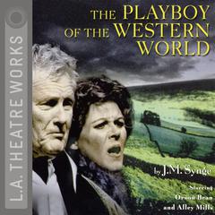 The Playboy of the Western World Audiobook, by J. M. Synge