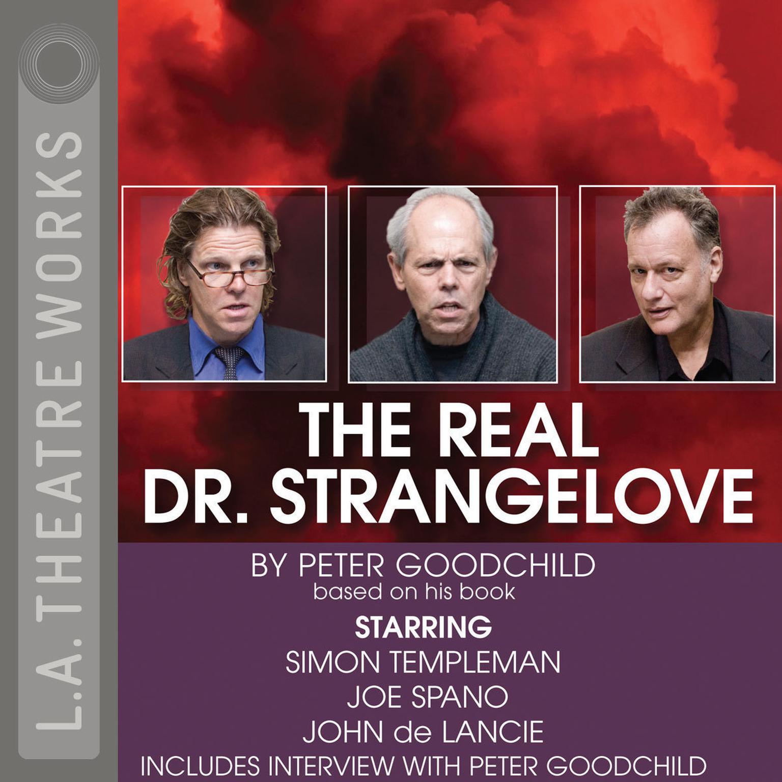 The Real Dr. Strangelove Audiobook, by Peter Goodchild