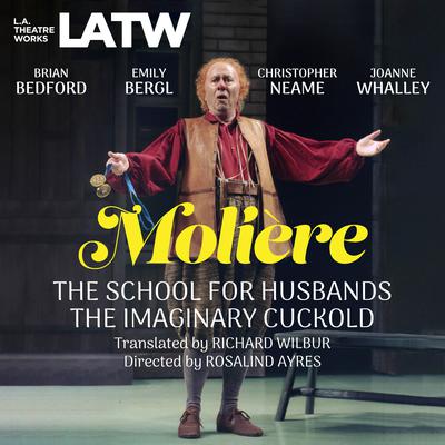 The School for Husbands and The Imaginary Cuckold Audiobook, by Molière