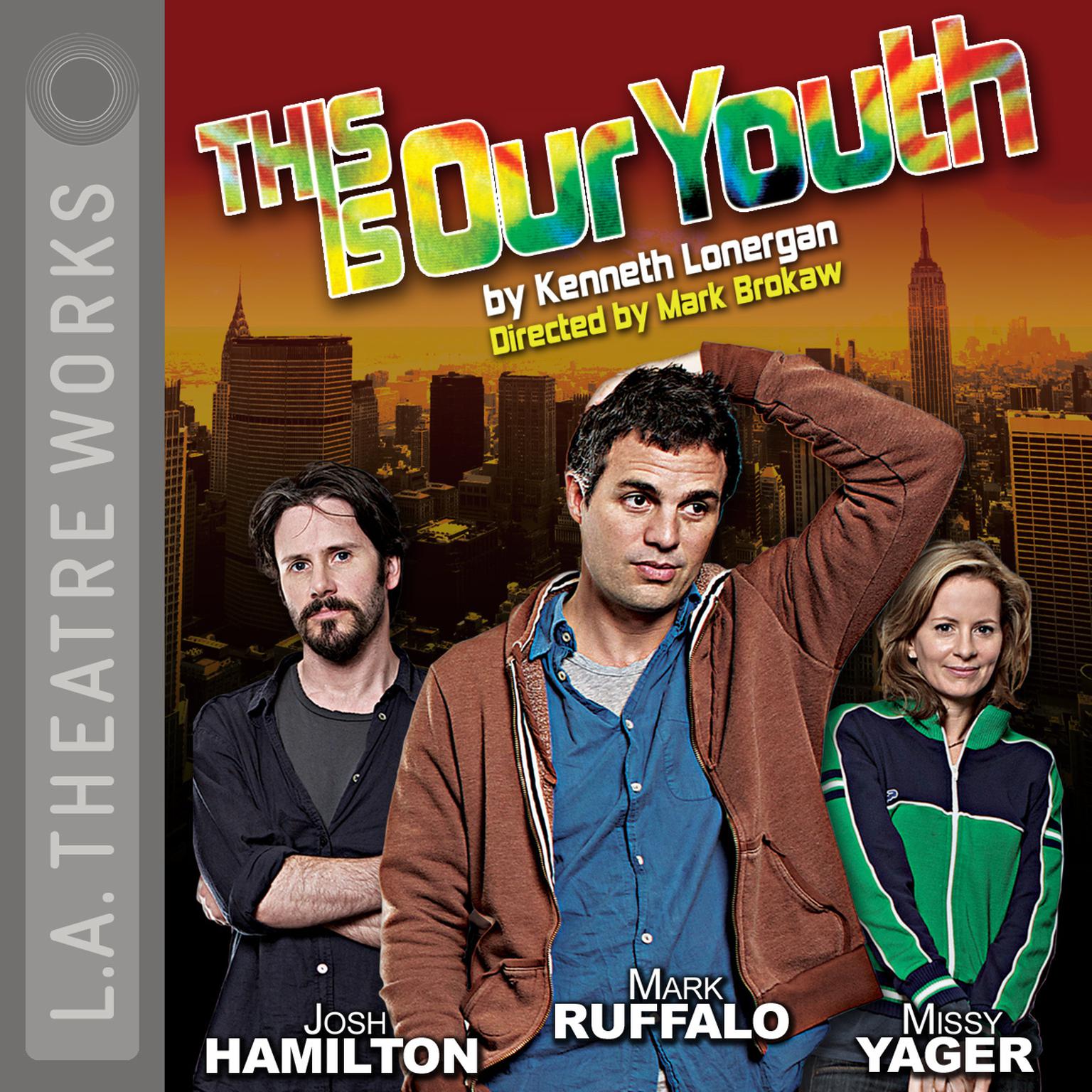 This Is Our Youth Audiobook, by Kenneth Lonergan
