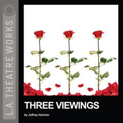 Three Viewings Audiobook, by Jeffrey Hatcher