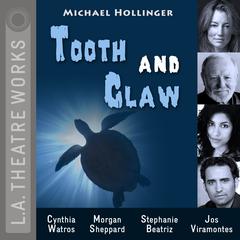 Tooth and Claw Audiobook, by Michael Hollinger