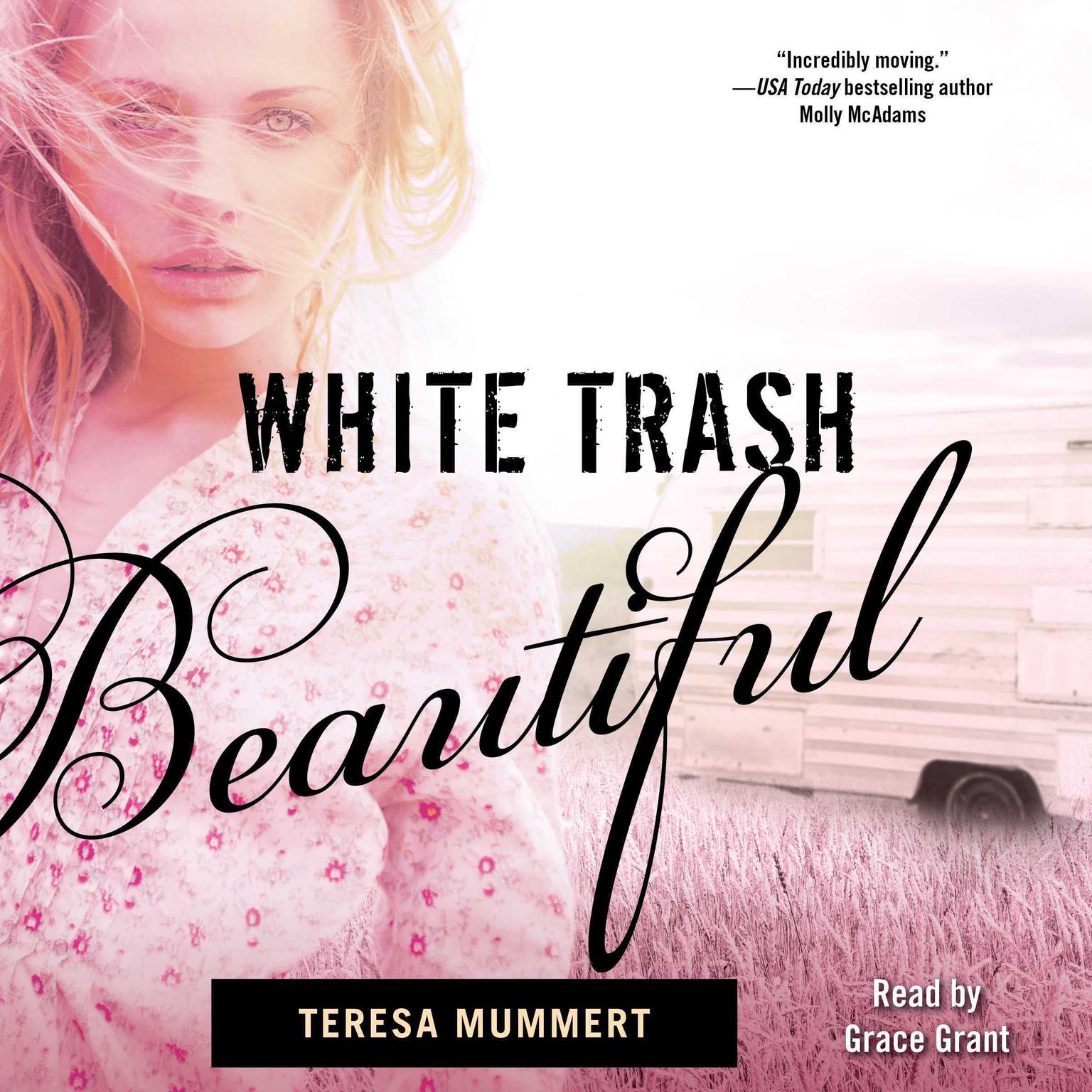 White Trash Beautiful Audiobook, by Teresa Mummert