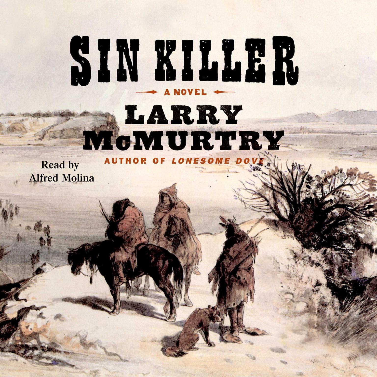 Sin Killer: A Novel Audiobook, by Larry McMurtry