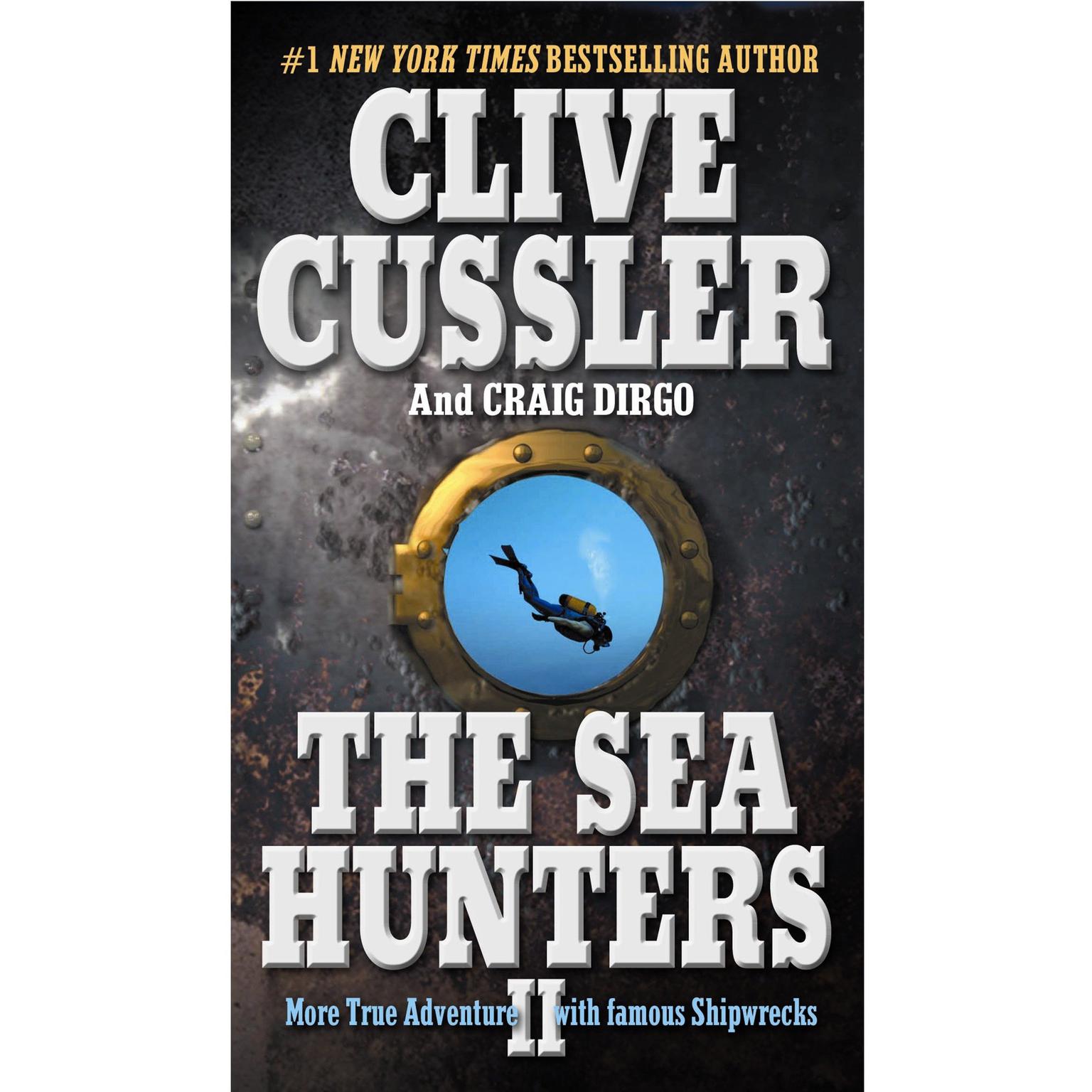 The Sea Hunters II (Abridged) Audiobook, by Clive Cussler