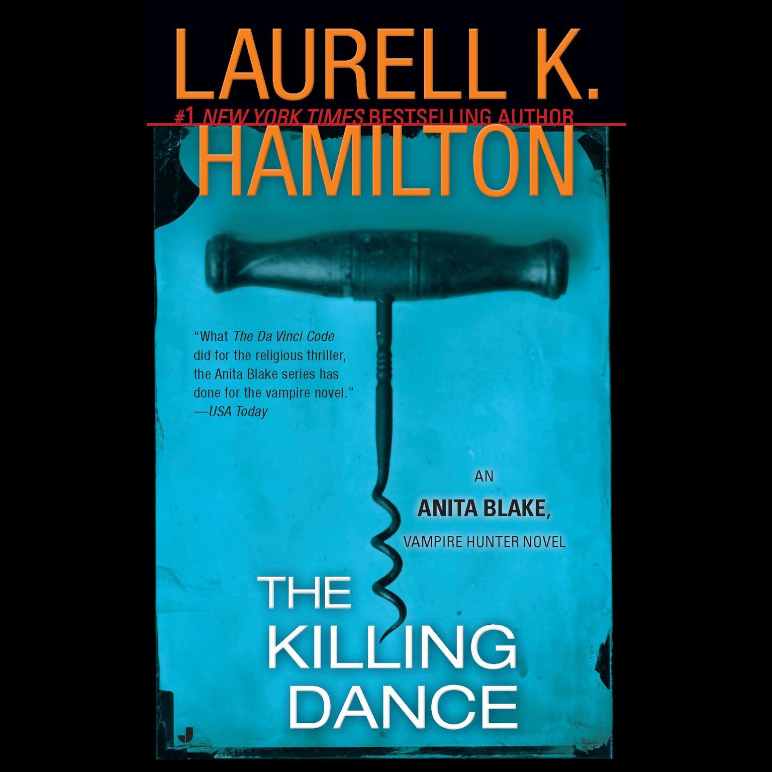 The Killing Dance: An Anita Blake, Vampire Hunter Novel Audiobook, by Laurell K. Hamilton