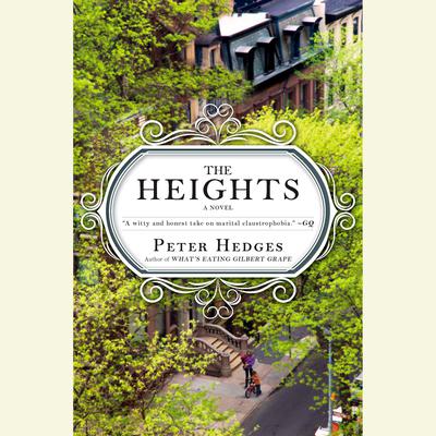The Heights Audiobook, by Peter Hedges