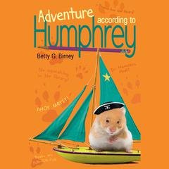 Adventure According to Humphrey Audiobook, by Betty G. Birney