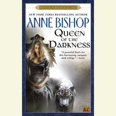 Queen of the Darkness: Book 3 of the Black Jewels Trilogy Audiobook, by Anne Bishop
