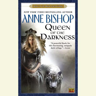 Queen of the Darkness: Book 3 of the Black Jewels Trilogy Audiobook, by 
