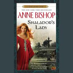 Shalador's Lady: A Black Jewels Novel Audiobook, by Anne Bishop