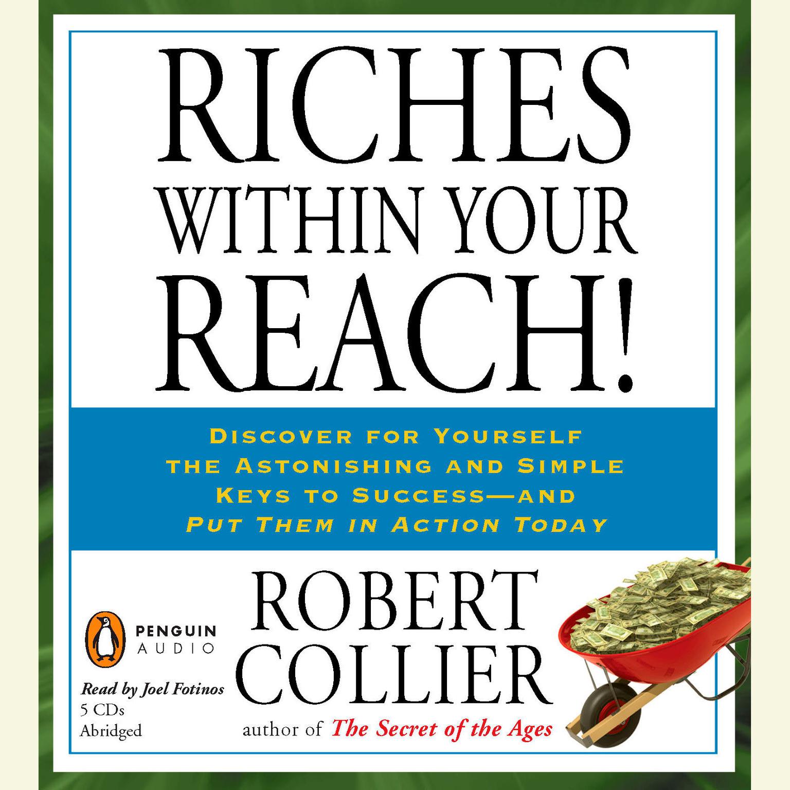 Riches Within Your Reach! (Abridged) Audiobook, by Robert Collier