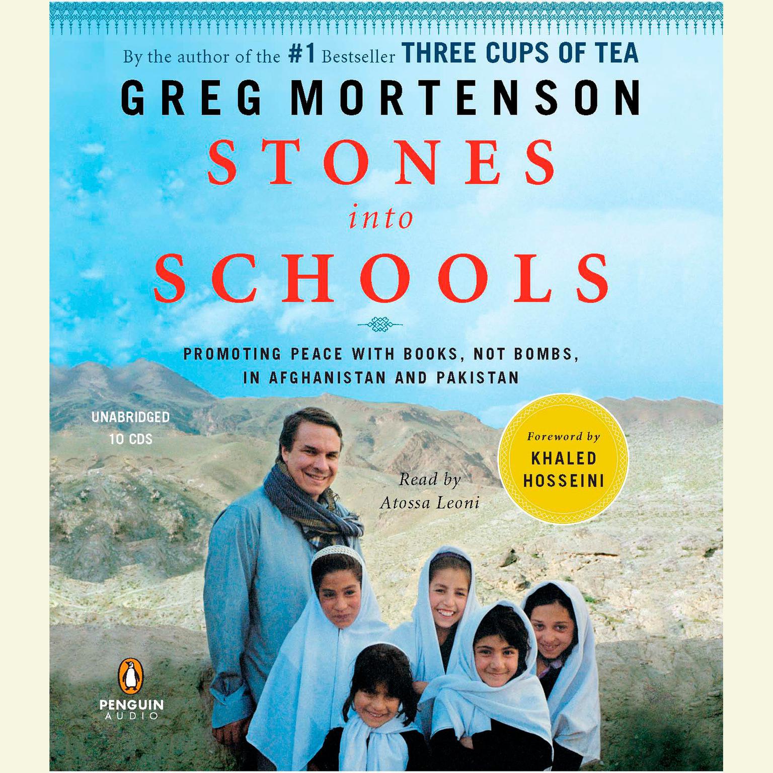 Stones into Schools: Promoting Peace with Books, Not Bombs, in Afghanistan and Pakistan Audiobook, by Greg Mortenson