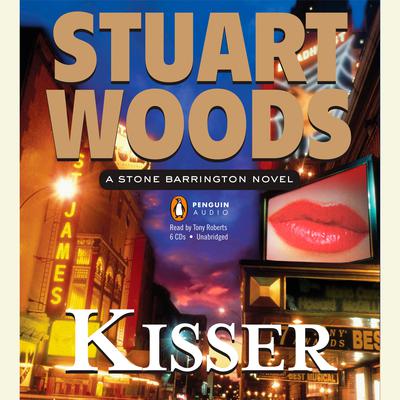 Kisser: A Stone Barrington Novel Audiobook, by Stuart Woods