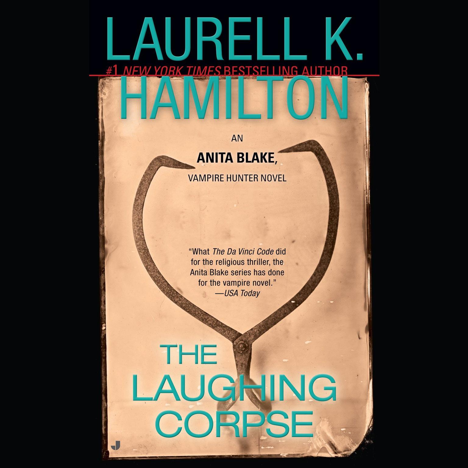 The Laughing Corpse (Abridged): An Anita Blake, Vampire Hunter Novel Audiobook, by Laurell K. Hamilton