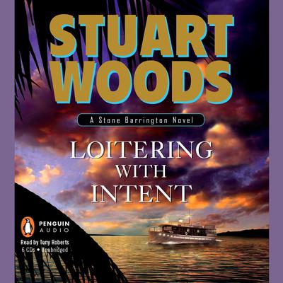 Loitering with Intent Audiobook, by Stuart Woods