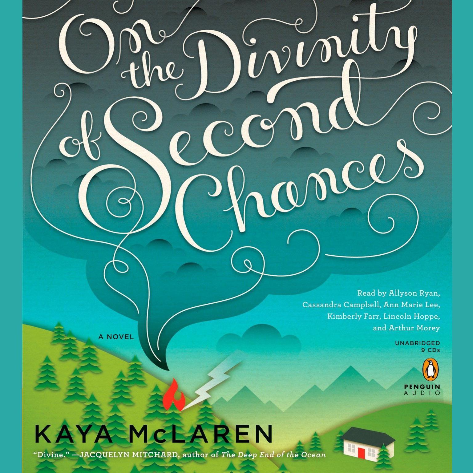 On the Divinity of Second Chances: A Novel Audiobook, by Kaya McLaren