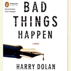 Bad Things Happen Audiobook, by Harry Dolan