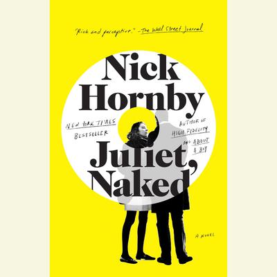 Juliet, Naked Audiobook, by Nick Hornby