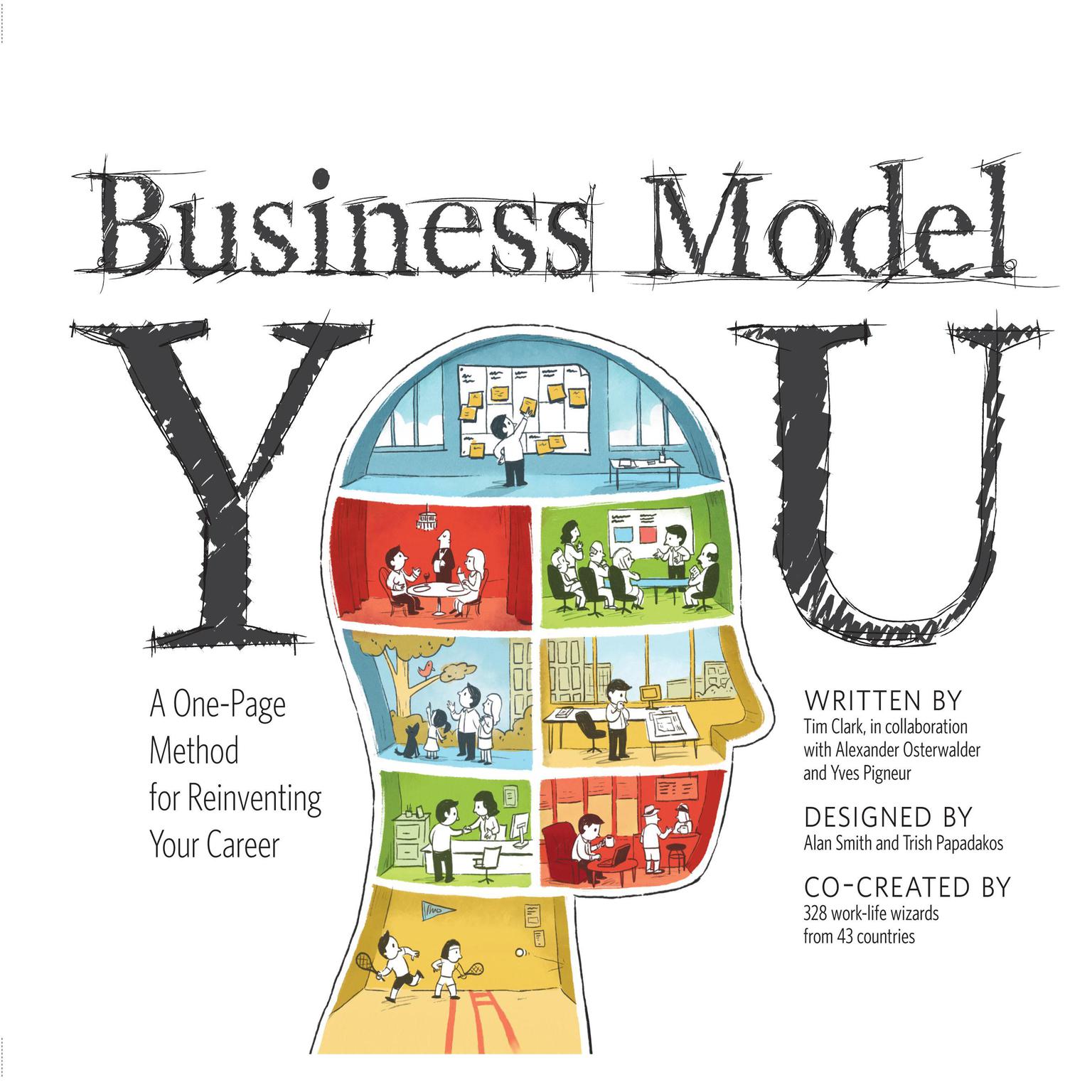 Business Model You: A One-Page Method For Reinventing Your Career Audiobook, by Tim Clark