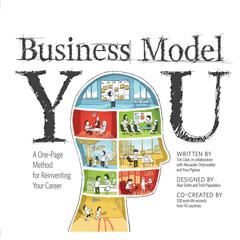 Business Model You: A One-Page Method For Reinventing Your Career Audiobook, by Tim Clark