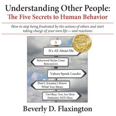 Understanding Other People: The Five Secrets to Human Behavior Audiobook, by 