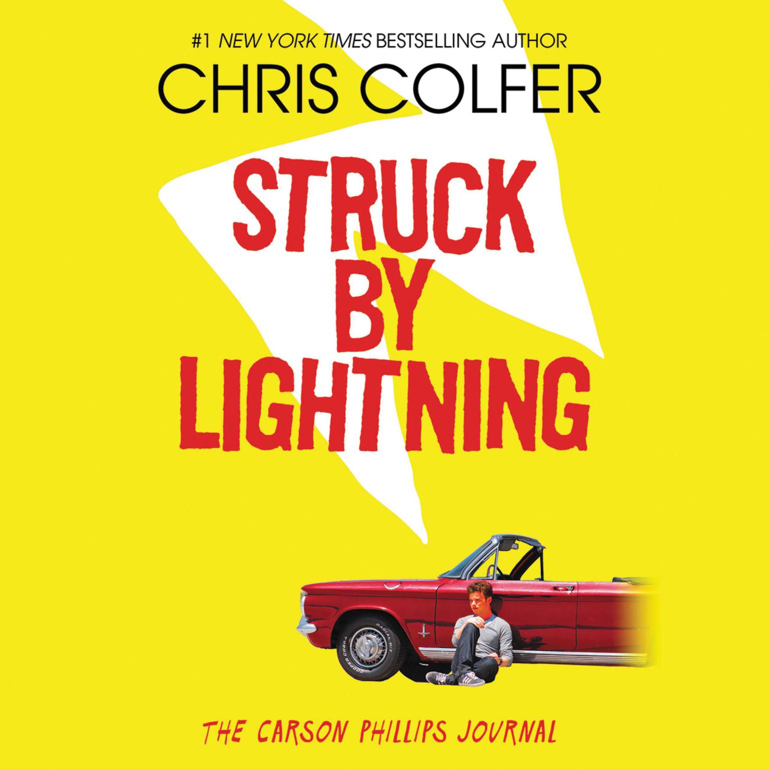Struck By Lightning: The Carson Phillips Journal Audiobook, by Chris Colfer