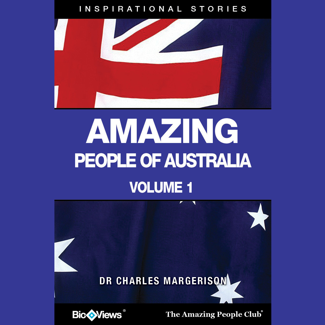 Amazing People of Australia, Vol. 1: Inspirational Stories Audiobook, by Charles Margerison