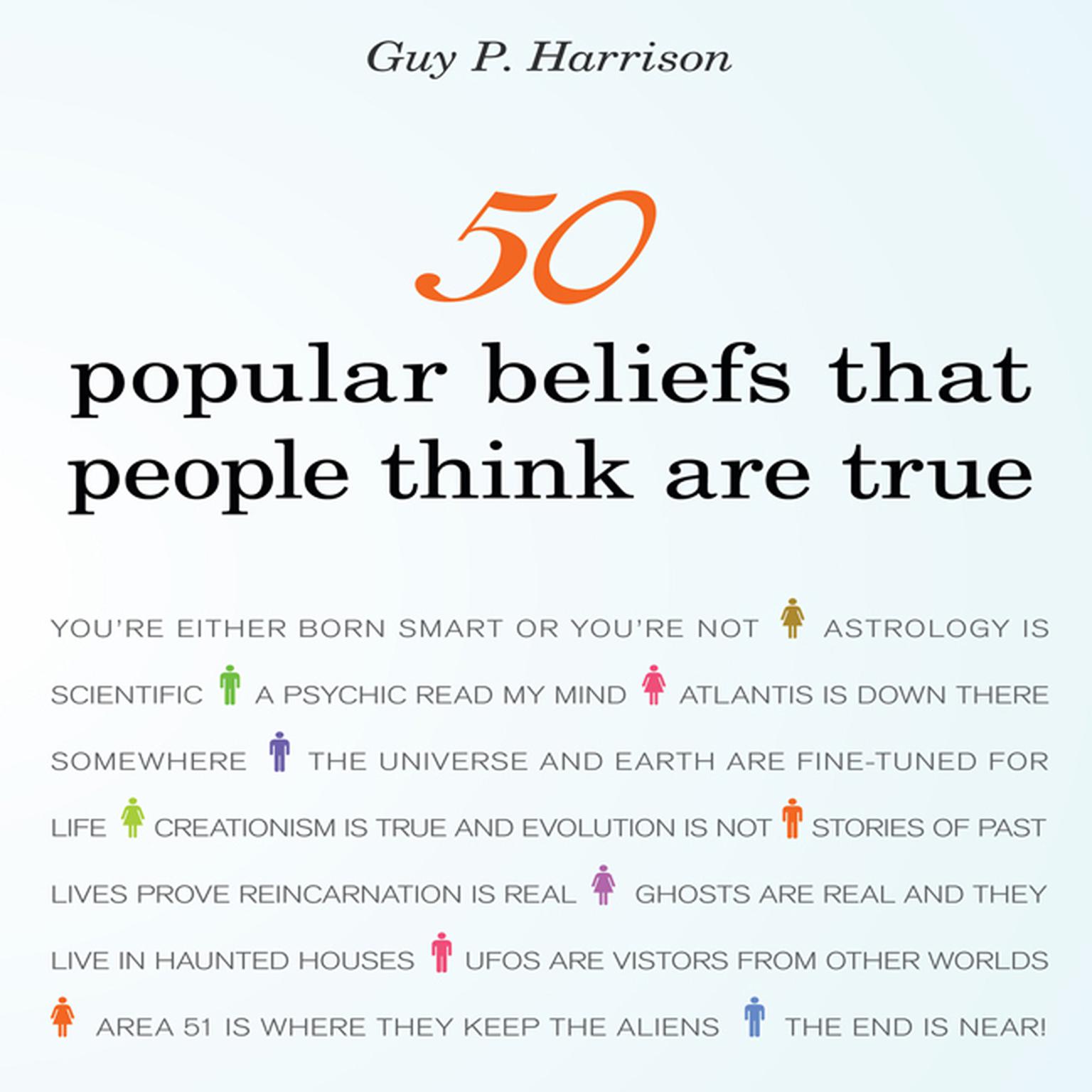 50 Popular Beliefs That People Think Are True Audiobook, by Guy P. Harrison