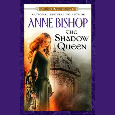 The Shadow Queen: A Black Jewels Novel Audiobook, by Anne Bishop