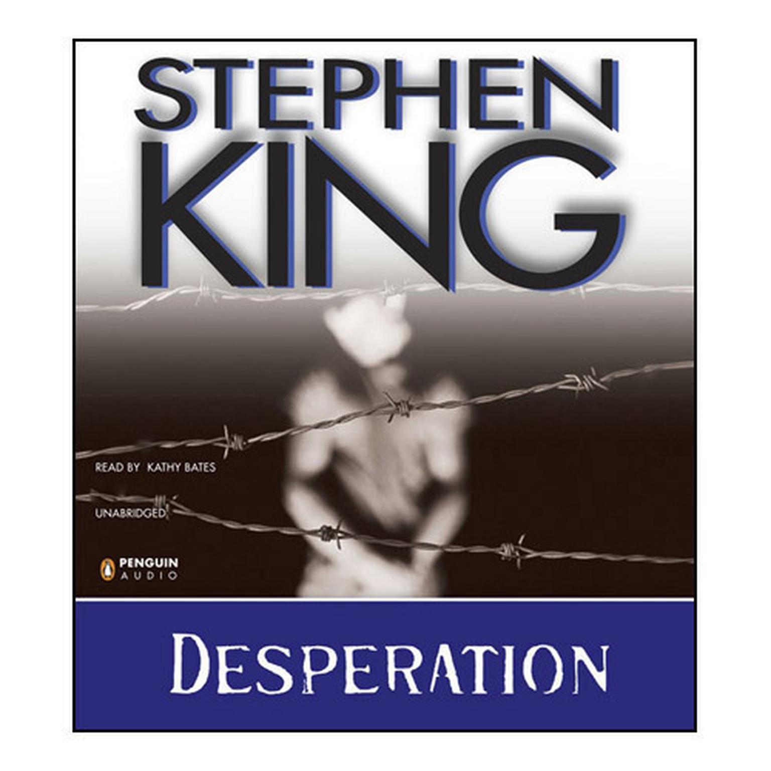 Desperation (Abridged) Audiobook, by Stephen King