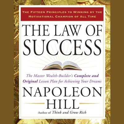 The Law of Success Audiobook, by Napoleon Hill
