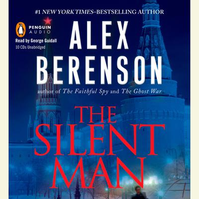 The Silent Man Audiobook, by Alex Berenson