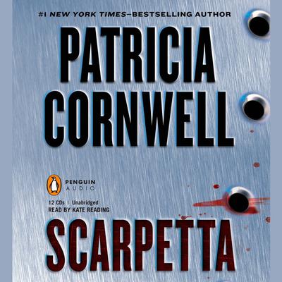 Scarpetta: Scarpetta (Book 16) Audiobook, by Patricia Cornwell