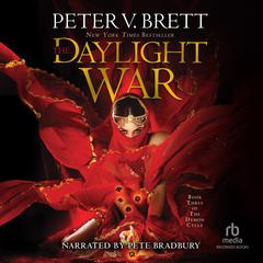 The Daylight War Audiobook, by Peter V. Brett
