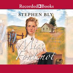 Miss Fontenot Audiobook, by Stephen Bly