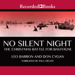 No Silent Night: The Christmas Battle for Bastogne Audiobook, by 