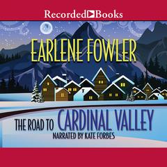 The Road to Cardinal Valley Audiobook, by Earlene Fowler