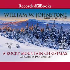 A Rocky Mountain Christmas Audiobook, by 