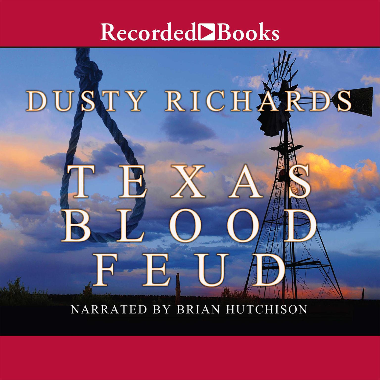 Texas Blood Feud Audiobook, by Dusty Richards
