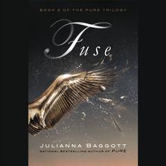 Fuse Audiobook, by Julianna Baggott