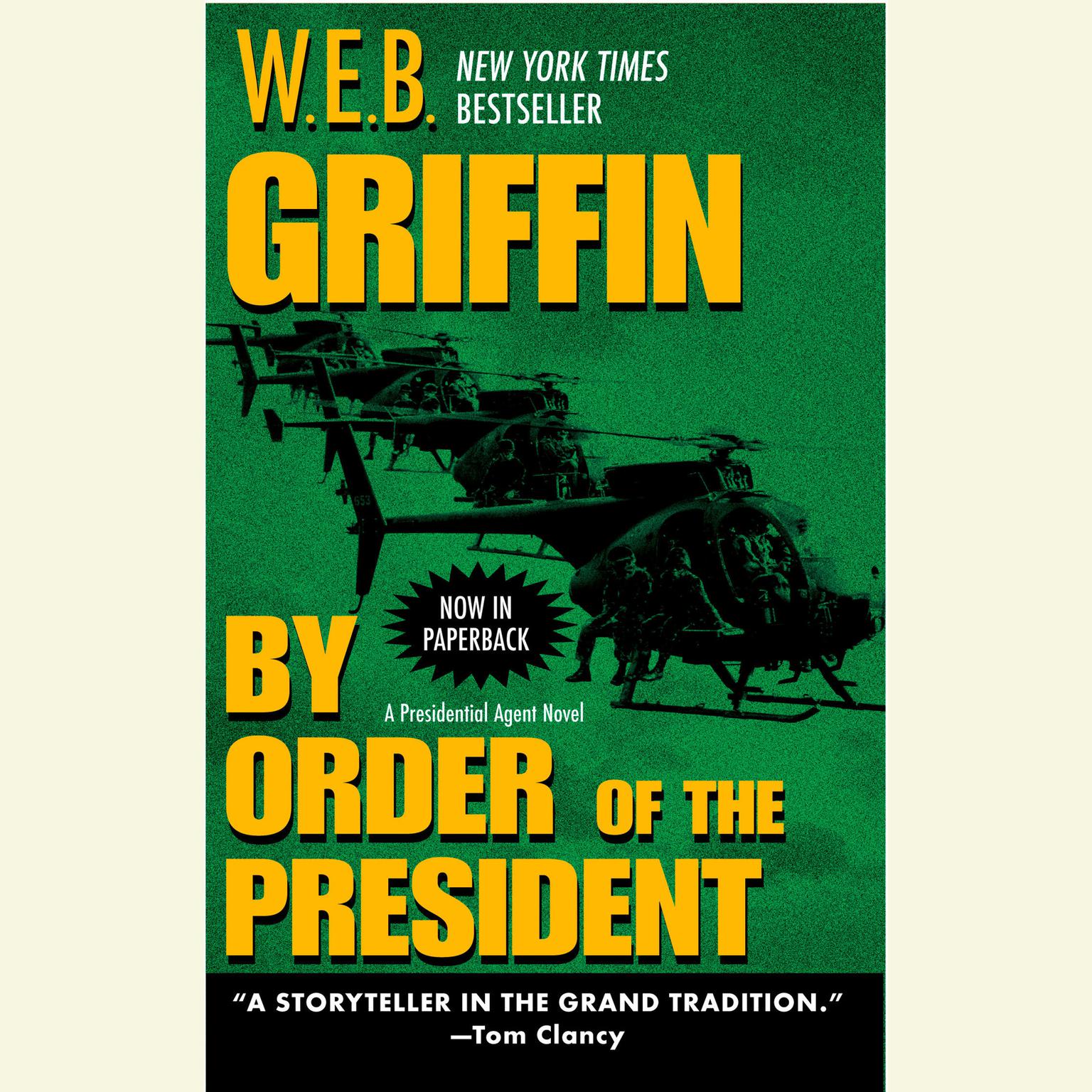 By Order of the President (Abridged) Audiobook, by W. E. B. Griffin