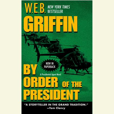 By Order of the President Audiobook, by 
