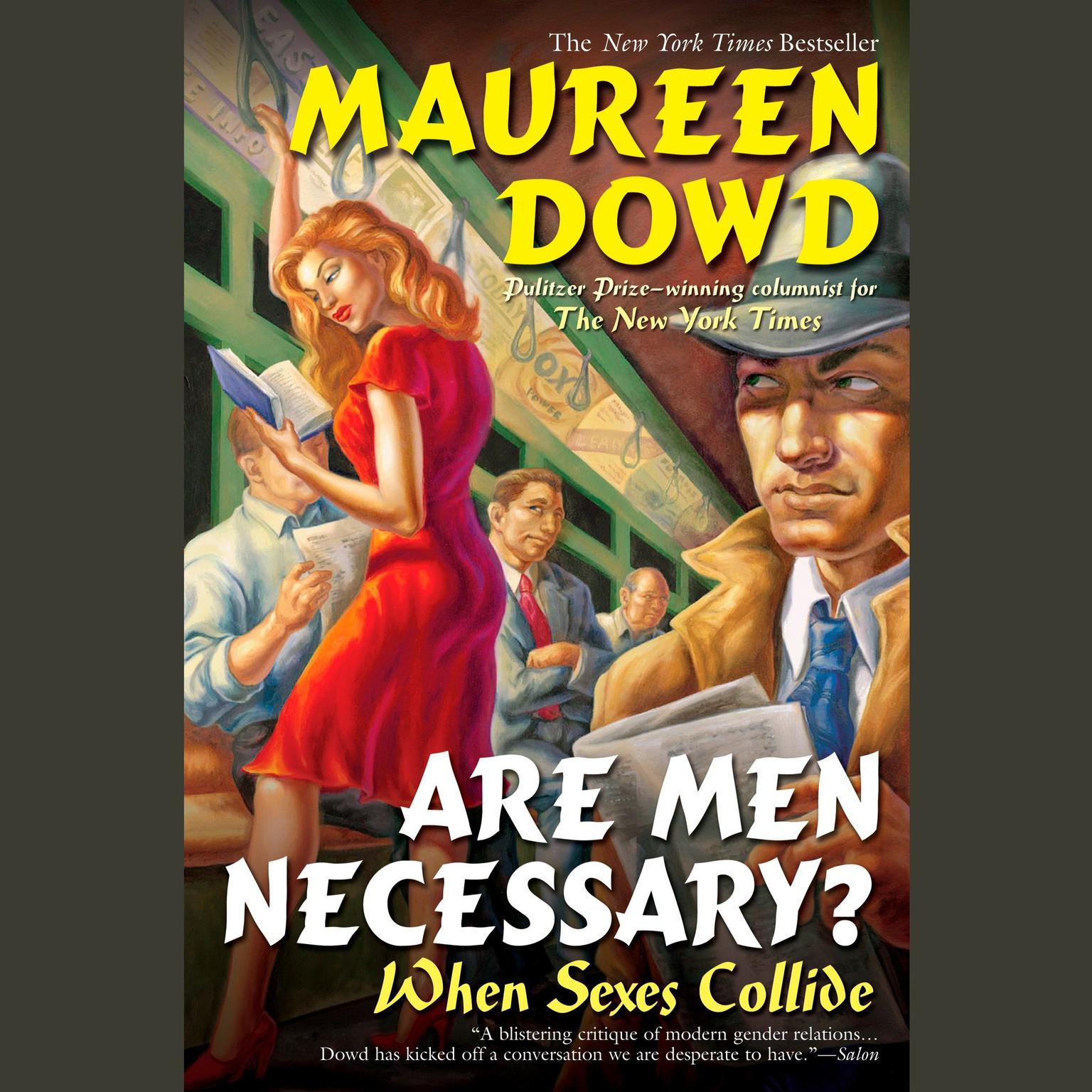 Are Men Necessary?: When Sexes Collide Audiobook, by Maureen Dowd