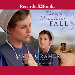 Though Mountains Fall Audiobook, by W. Dale Cramer