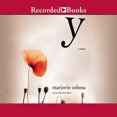 Y: A Novel Audiobook, by Marjorie Celona