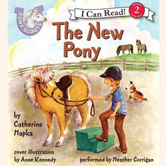 Pony Scouts: The New Pony Audiobook, by Catherine Hapka